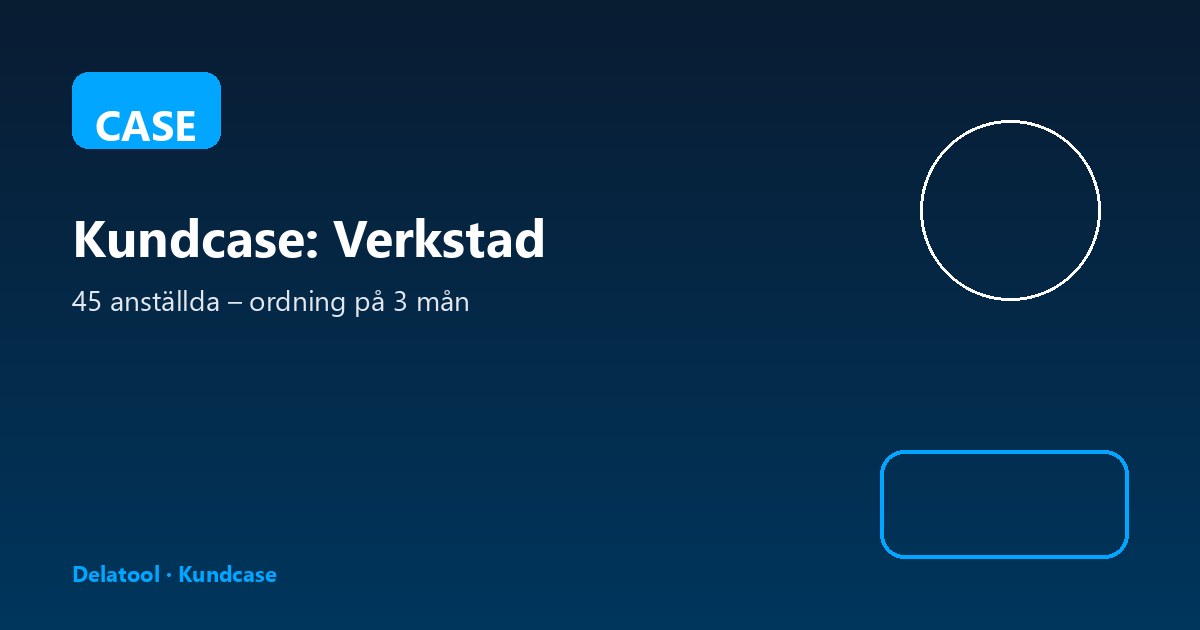 Kundcase: 5S och verktygshantering i fast mekanisk verkstad