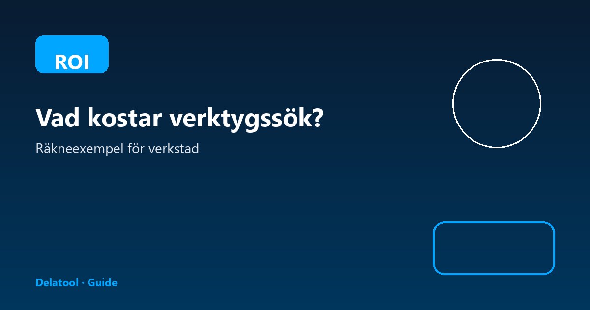 Vad kostar verktygssök egentligen? Räkneexempel för en verkstad med 30 montörer